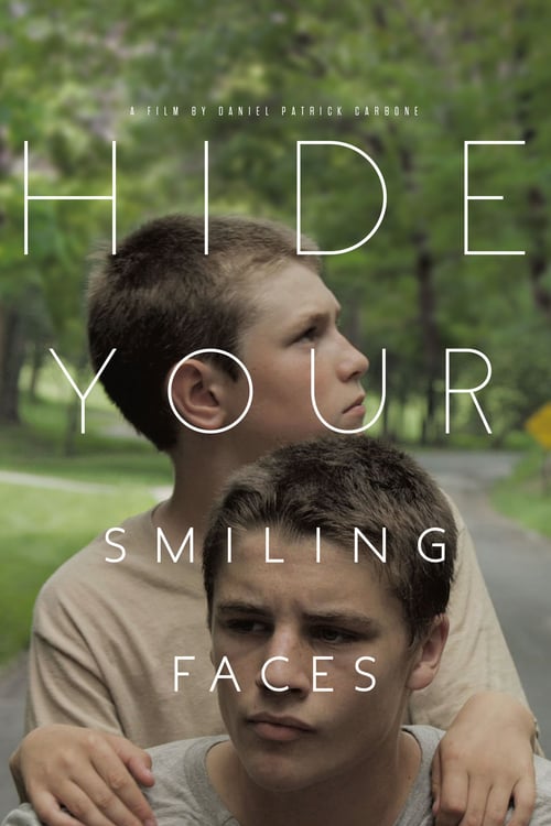 Hide Your Smiling Faces - Movie Poster Hide Your Smiling Faces - Movie Poster