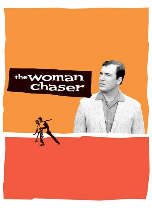 The Woman Chaser - Movie Poster The Woman Chaser - Movie Poster