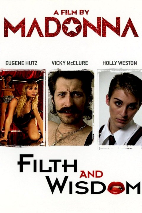 Filth and Wisdom - Movie Poster Filth and Wisdom - Movie Poster