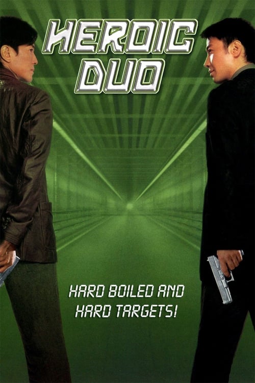 Heroic Duo - Movie Poster Heroic Duo - Movie Poster