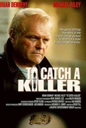 To Catch a Killer: Part 2 - Movie Poster To Catch a Killer: Part 2 - Movie Poster