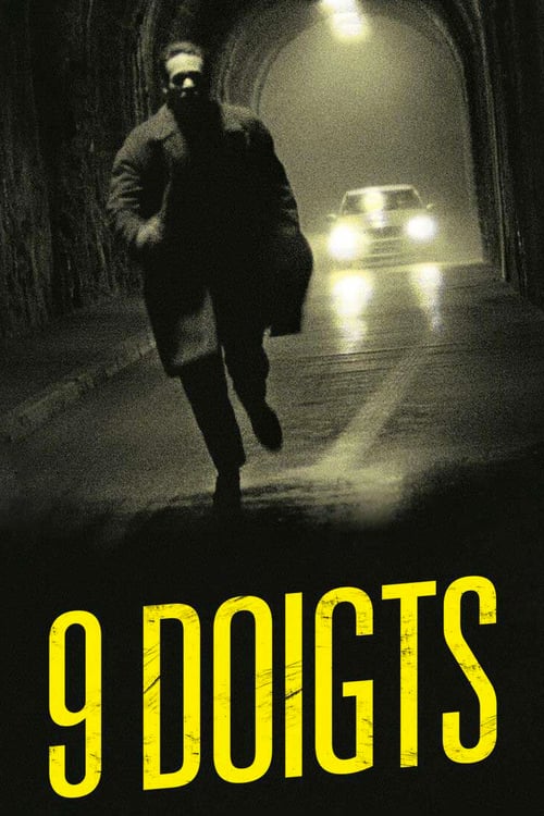 9 Fingers - Movie Poster 9 Fingers - Movie Poster