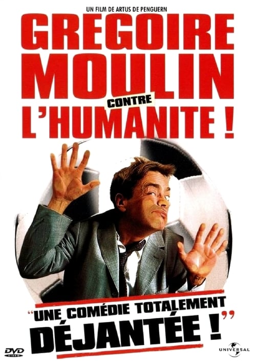 Gregoire Moulin vs. Humanity - Movie Poster Gregoire Moulin vs. Humanity - Movie Poster