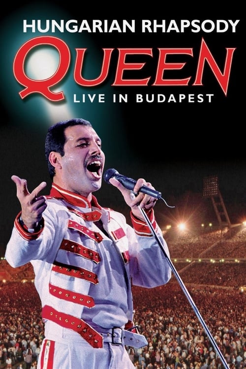 Queen: Hungarian Rhapsody - Live in Budapest '86 - Movie Poster Queen: Hungarian Rhapsody - Live in Budapest '86 - Movie Poster