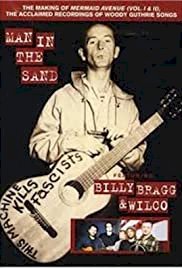Billy Bragg & Wilco: Man in the Sand - Movie Poster Billy Bragg & Wilco: Man in the Sand - Movie Poster