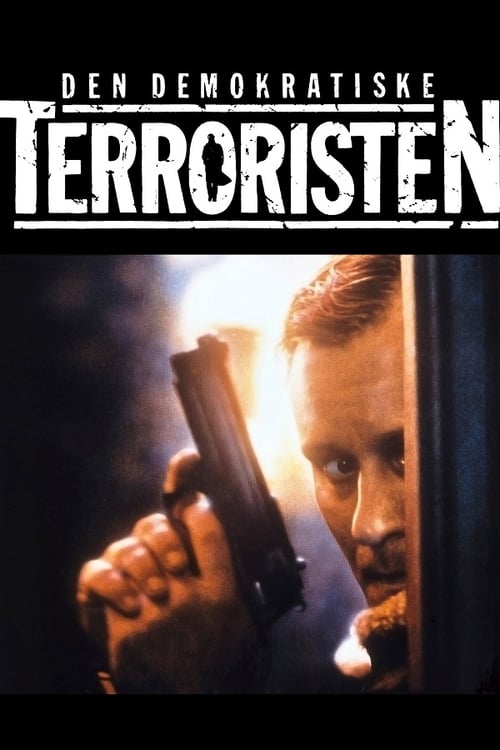The Democratic Terrorist - Movie Poster The Democratic Terrorist - Movie Poster