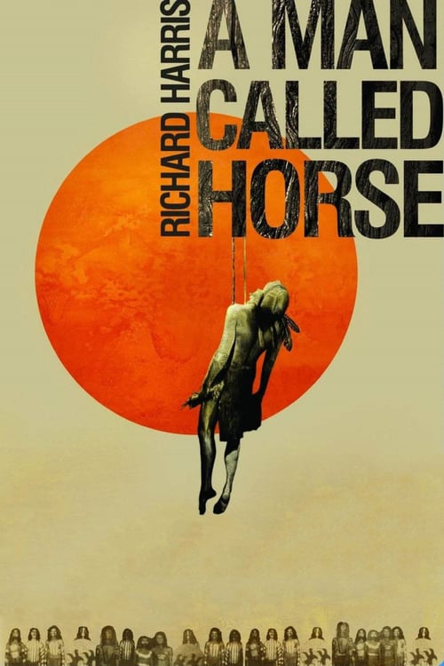 A Man Called Horse - Movie Poster A Man Called Horse - Movie Poster