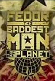 Fedor: The Baddest Man On The Planet - Movie Poster