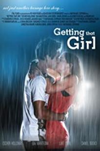 Getting That Girl - Movie Poster Getting That Girl - Movie Poster
