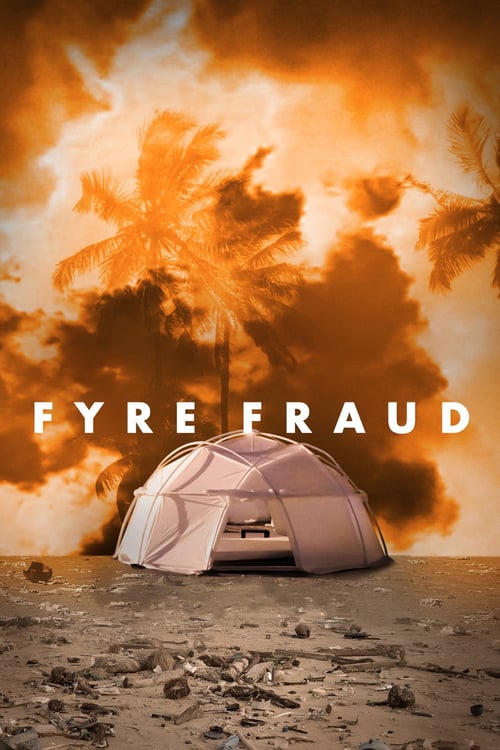 Fyre Fraud - Movie Poster Fyre Fraud - Movie Poster