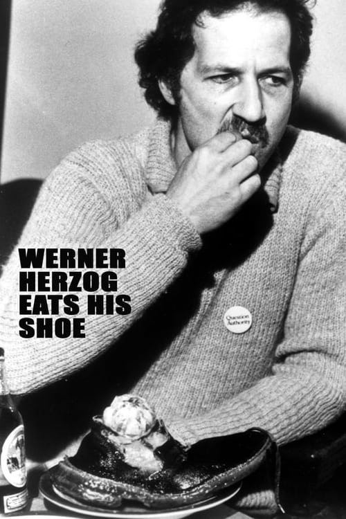 Werner Herzog Eats His Shoe - Movie Poster Werner Herzog Eats His Shoe - Movie Poster