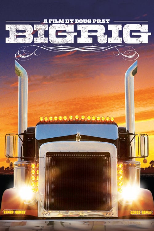 Big Rig - Movie Poster