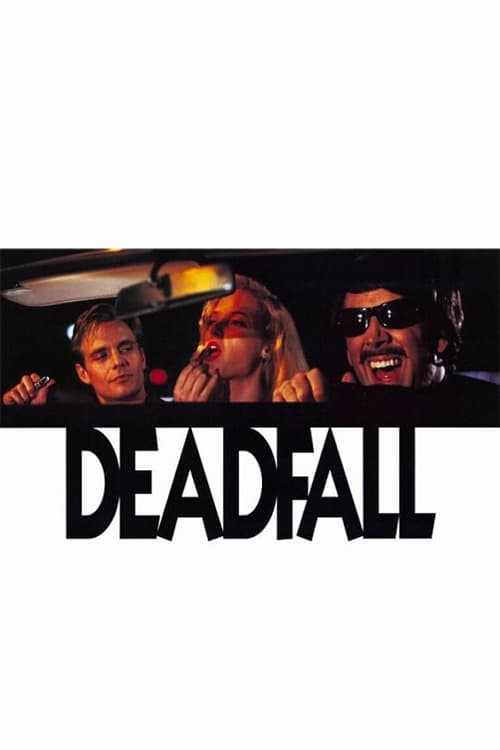 Deadfall - Movie Poster Deadfall - Movie Poster