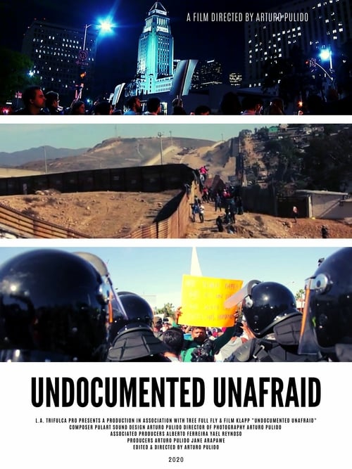 Undocumented Unafraid - Movie Poster Undocumented Unafraid - Movie Poster