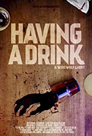 Having a Drink - Movie Poster Having a Drink - Movie Poster