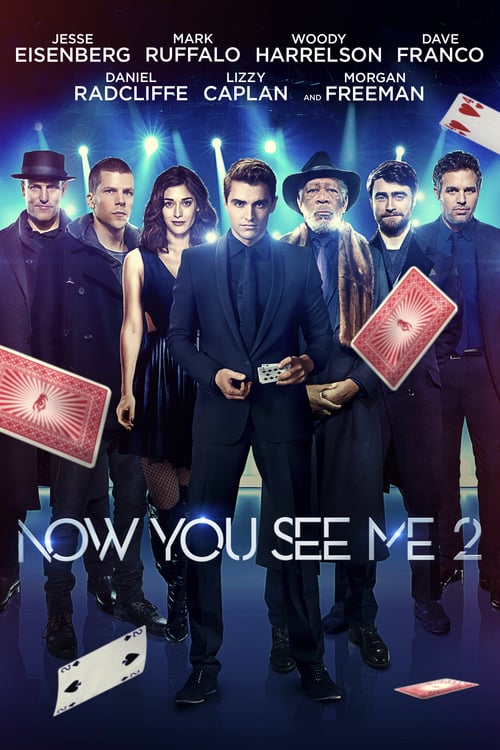 Now You See Me 2 - Movie Poster Now You See Me 2 - Movie Poster