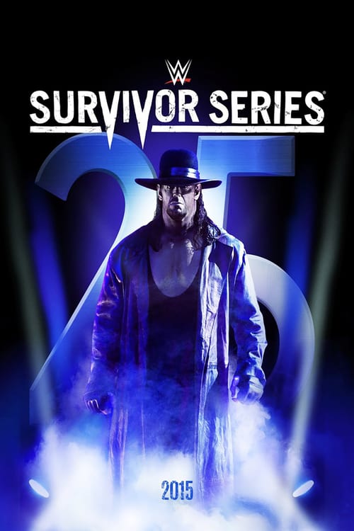 WWE Survivor Series 2015 - Movie Poster WWE Survivor Series 2015 - Movie Poster