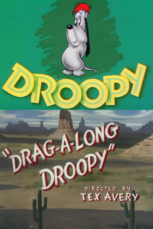Drag-A-Long Droopy - Movie Poster