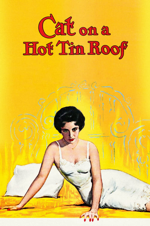 Cat on a Hot Tin Roof - Movie Poster Cat on a Hot Tin Roof - Movie Poster