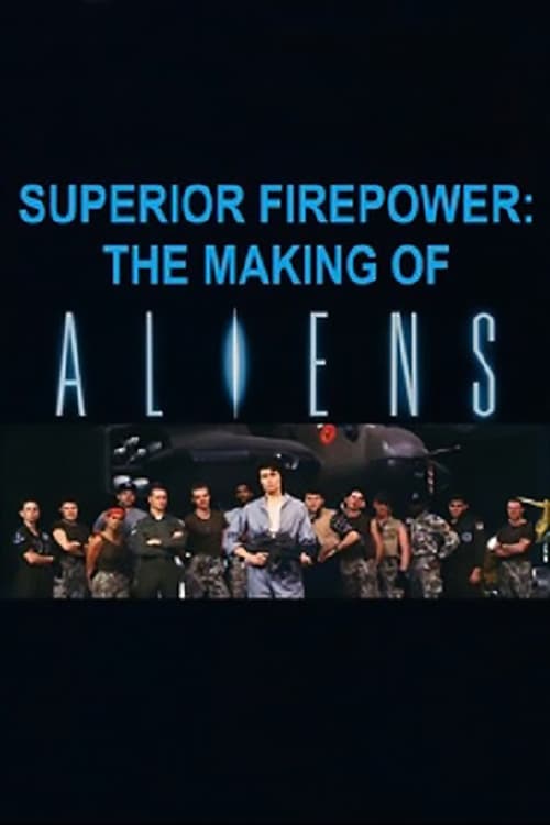 Superior Firepower : Making 'Aliens' - Movie Poster Superior Firepower : Making 'Aliens' - Movie Poster