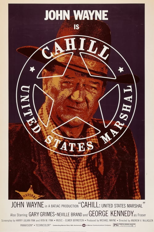 Cahill: United States Marshal - Movie Poster Cahill: United States Marshal - Movie Poster