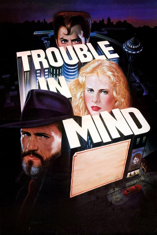 Trouble in Mind - Movie Poster Trouble in Mind - Movie Poster