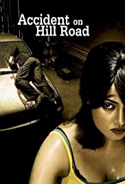Accident On Hill Road - Movie Poster Accident On Hill Road - Movie Poster