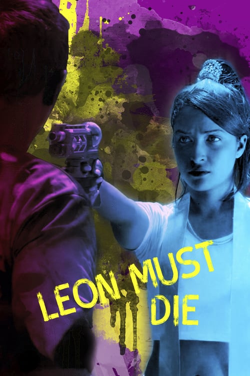 Leon Must Die - Movie Poster Leon Must Die - Movie Poster