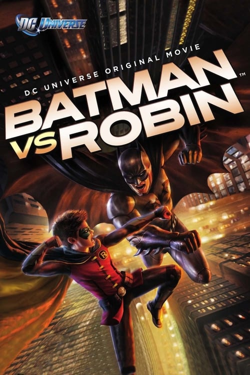 Batman vs. Robin - Movie Poster Batman vs. Robin - Movie Poster