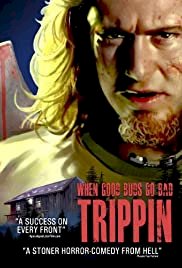 Trippin' - Movie Poster Trippin' - Movie Poster