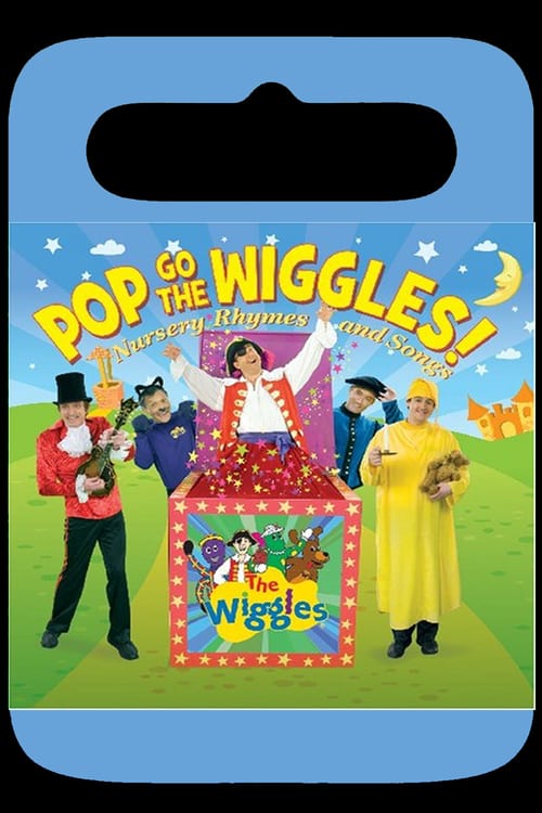 The Wiggles: Pop Go the Wiggles! - Movie Poster The Wiggles: Pop Go the Wiggles! - Movie Poster