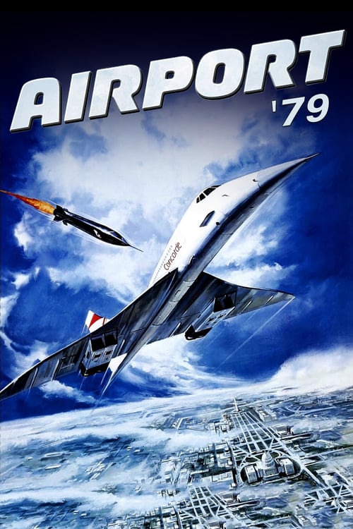 The Concorde... Airport '79 - Movie Poster The Concorde... Airport '79 - Movie Poster