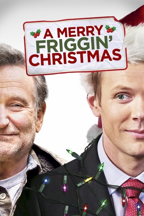 A Merry Friggin' Christmas - Movie Poster A Merry Friggin' Christmas - Movie Poster