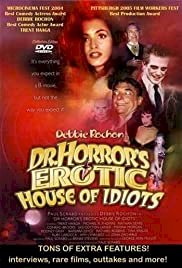 Dr. Horror's Erotic House of Idiots - Movie Poster Dr. Horror's Erotic House of Idiots - Movie Poster