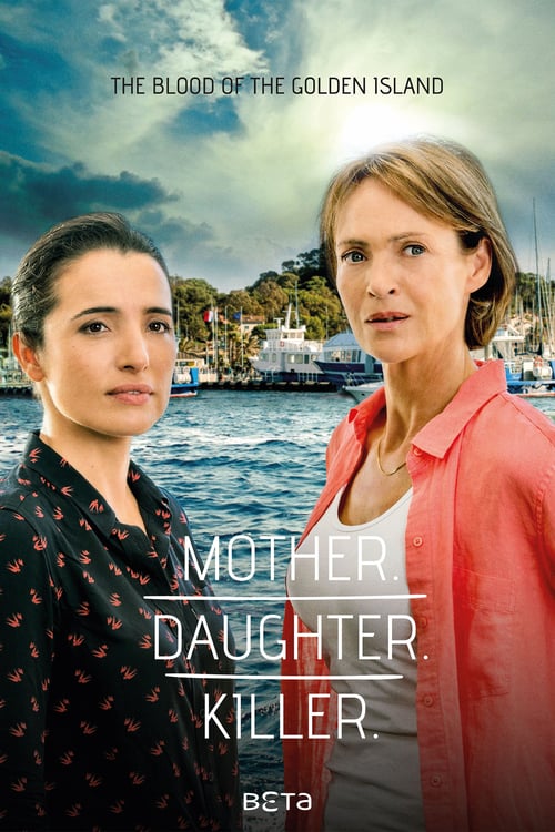 Mother. Daughter. Killer. - Movie Poster Mother. Daughter. Killer. - Movie Poster