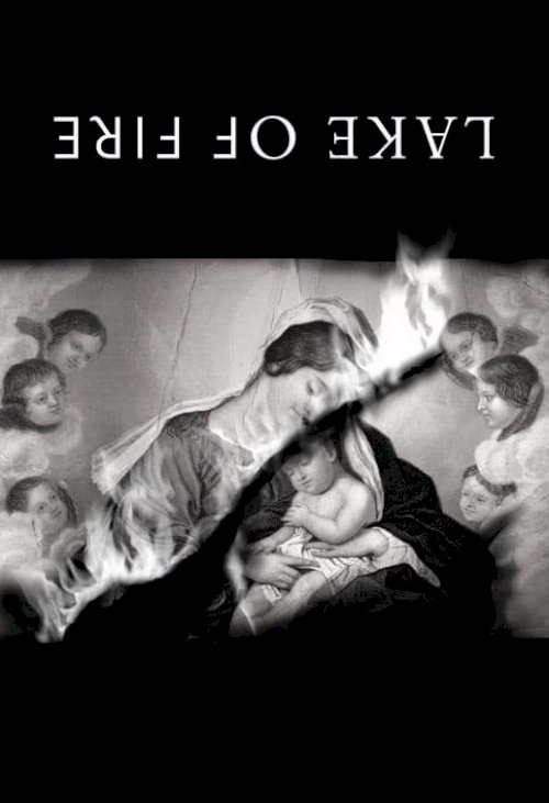 Lake of Fire - Movie Poster Lake of Fire - Movie Poster