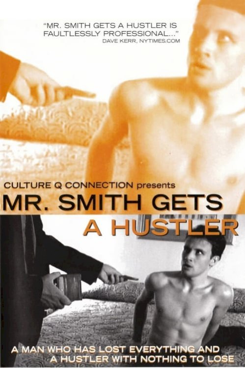 Mr. Smith Gets a Hustler - Movie Poster Mr. Smith Gets a Hustler - Movie Poster