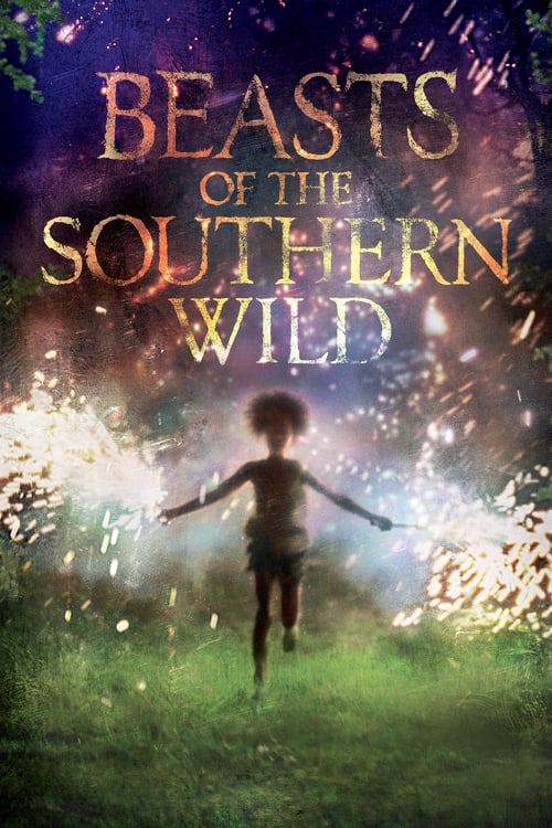 Beasts of the Southern Wild - Movie Poster Beasts of the Southern Wild - Movie Poster