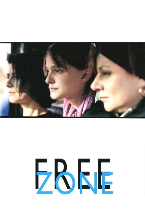 Free Zone - Movie Poster Free Zone - Movie Poster