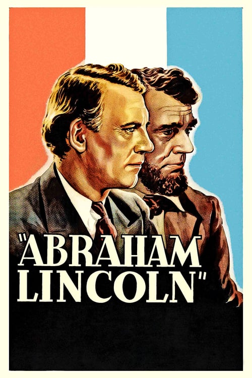 Abraham Lincoln - Movie Poster Abraham Lincoln - Movie Poster