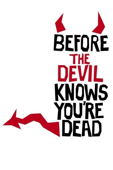 Before the Devil Knows You're Dead - Movie Poster Before the Devil Knows You're Dead - Movie Poster