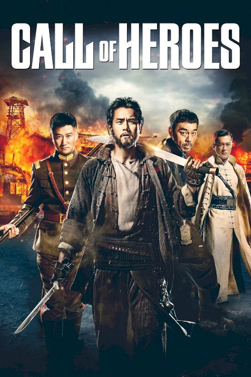 Call of Heroes - Movie Poster Call of Heroes - Movie Poster