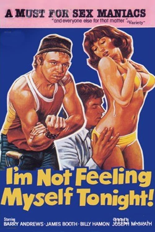 I'm Not Feeling Myself Tonight - Movie Poster