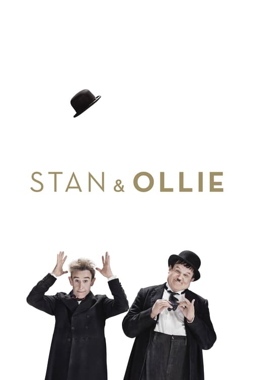 Stan & Ollie - Movie Poster Stan & Ollie - Movie Poster