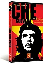 The True Story of Che Guevera - Movie Poster The True Story of Che Guevera - Movie Poster