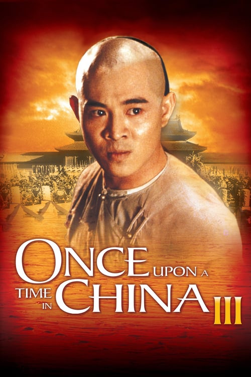 Once Upon a Time in China III - Movie Poster Once Upon a Time in China III - Movie Poster
