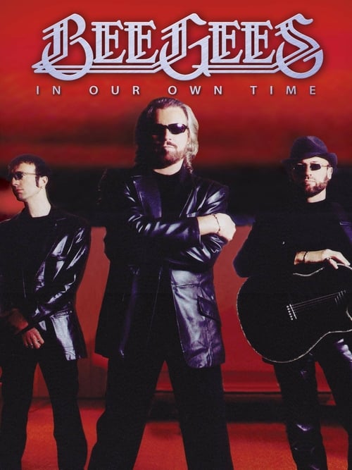 Bee Gees - In Our Own Time - Movie Poster Bee Gees - In Our Own Time - Movie Poster