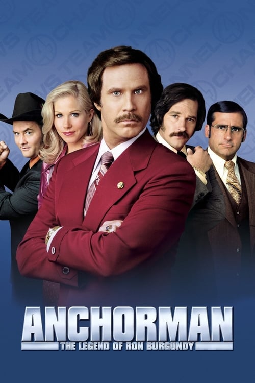 Anchorman: The Legend of Ron Burgundy - Movie Poster Anchorman: The Legend of Ron Burgundy - Movie Poster