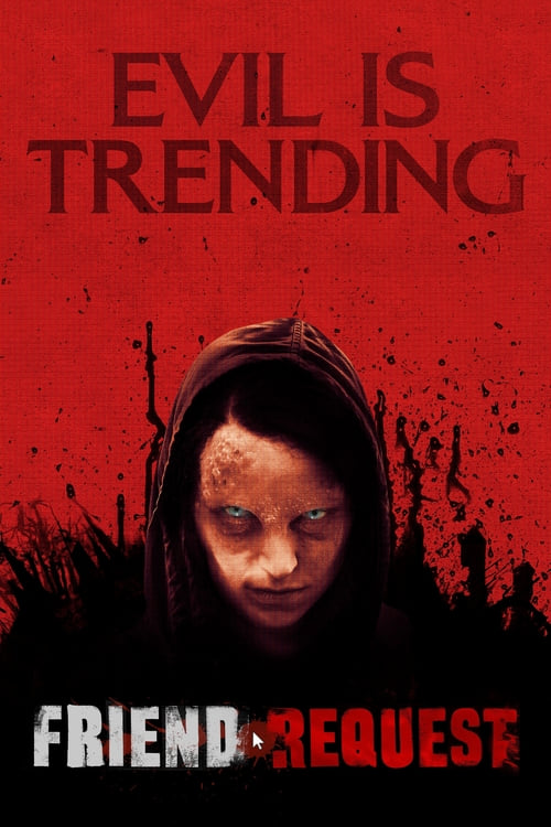 Friend Request - Movie Poster Friend Request - Movie Poster