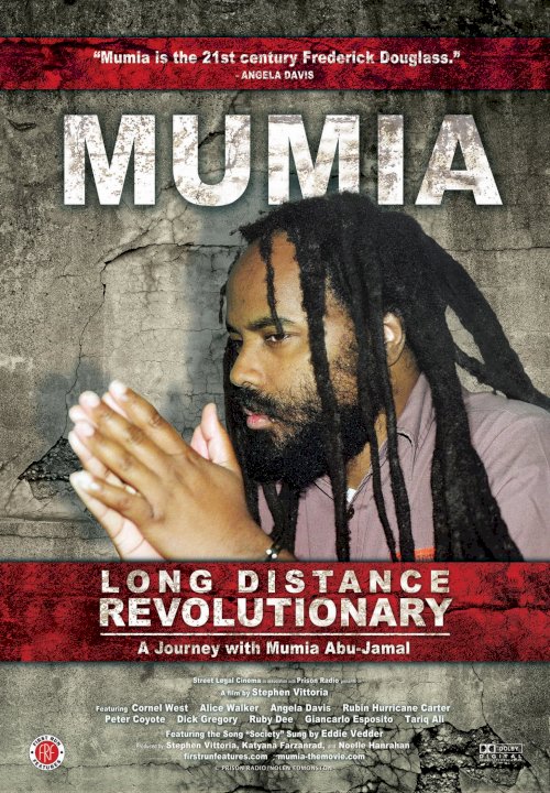 Long Distance Revolutionary: A Journey with Mumia Abu-Jamal - Movie Poster Long Distance Revolutionary: A Journey with Mumia Abu-Jamal - Movie Poster